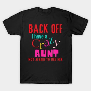 Crazy Aunt T-Shirt
